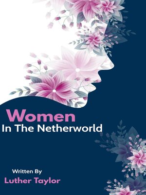 cover image of Women In the Netherworld